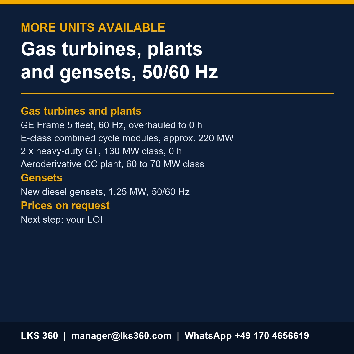 More units available: gas turbines, combined cycle modules and gensets, 50 and 60 Hz
