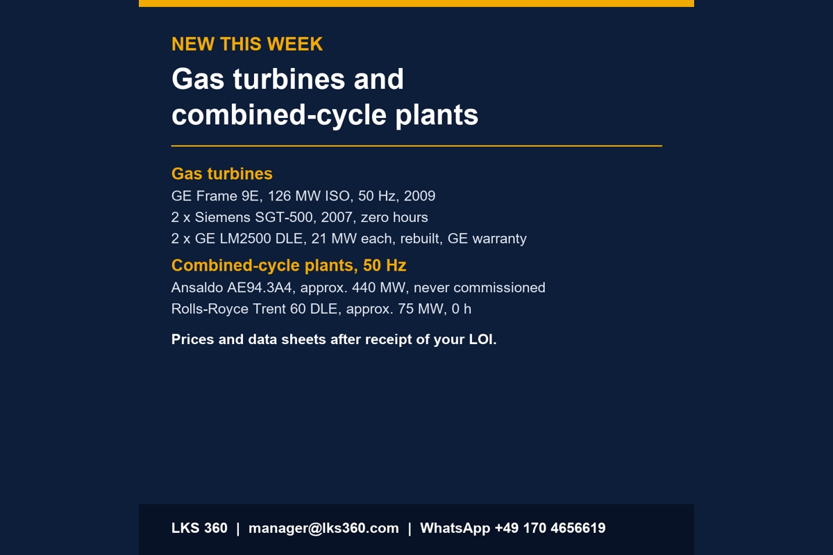 New this week: GE Frame 9E, Siemens SGT-500, GE LM2500 and two combined-cycle plants